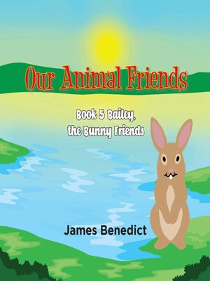 cover image of OUR ANIMAL FRIENDS--Book 5